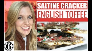 THE BEST Saltine Cracker English Toffee [upl. by Ophelia]