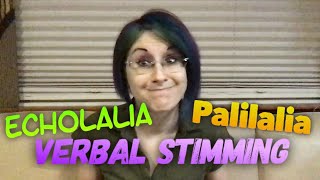 Autistic Speech Patterns – Autism amp Echolalia Palilalia amp Verbal Stimming [upl. by Stoll]