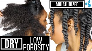 HOW TO MOISTURIZE DRY LOW POROSITY HAIR amp RETAIN MOISTURE ALL WEEK 4A 4B 4C NATURAL HAIR [upl. by Cariotta]