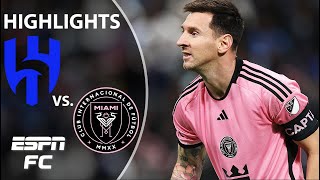 Lionel Messi SCORES in Inter Miamis club friendly vs AlHilal ⚽  Highlights  ESPN FC [upl. by Aleiram777]