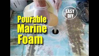 Easy DIY Pourable Marine Foam [upl. by Leahcim748]