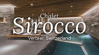 Chalet Sirocco  Verbier Switzerland  Oxford Ski Company [upl. by Grubman]