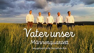 Vater unser  Männerquartett [upl. by Phenica]