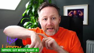 Limmy Improv Guy Misses Flight 20200729 [upl. by Nary455]