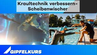 Kraultechnik verbessern  Scheibenwischer  Schwimmtraining GIPFELKURS [upl. by Enixam]