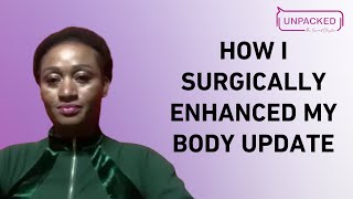 How I Surgically Enhanced My Body Update  Unpacked The Second Chapter  Episode 9 Promo  S2 [upl. by Mariele]