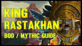 King Rastakhan Mythic Guide  FATBOSS [upl. by Jonathon]