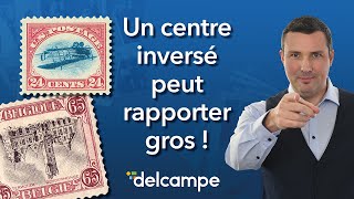 Ces timbres avec un centre inversé  une erreur qui peut rapporter gros  Le Monde de la Collection [upl. by Armillia]