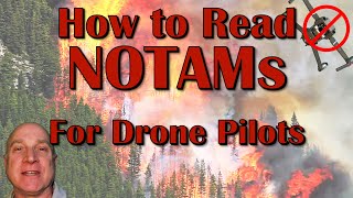 How to Read NOTAMsfor Drone Pilots [upl. by Engracia]