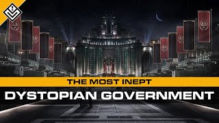 The Most Inept Dystopian Government [upl. by Tesler]