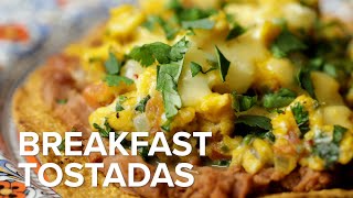 Breakfast Tostadas • Tasty Recipes [upl. by Arraes]