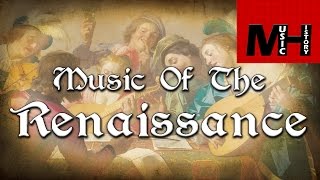 The Renaissance Music History [upl. by Bobine]