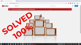 fix YouTube oops error  There was an issue signing you into YouTube Troubleshoot here 2020 [upl. by Einavoj]