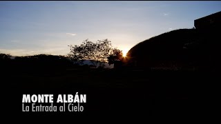 Monte Albán la entrada al cielo PIEDRAS QUE HABLAN [upl. by Heywood]