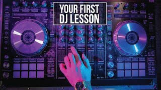 How To DJ  Your First DJ Lesson [upl. by Wier]