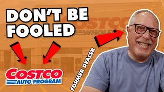 Costco Auto Program Is It Worth It Is It a Good Deal Former Car Dealer Explains [upl. by Ornas]