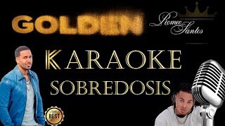 Romeo Santos  Sobredosis Karaoke ft Ozuna [upl. by Alat290]