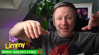 Limmy Improv Man Buys A Table 20210729 [upl. by Chlori]